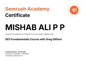 Certificate awarded to Mishab Ali P P for completing SEO Fundamentals Course by Greg Gifford from Semrush Academy – Best Digital Marketing Expert in Calicut